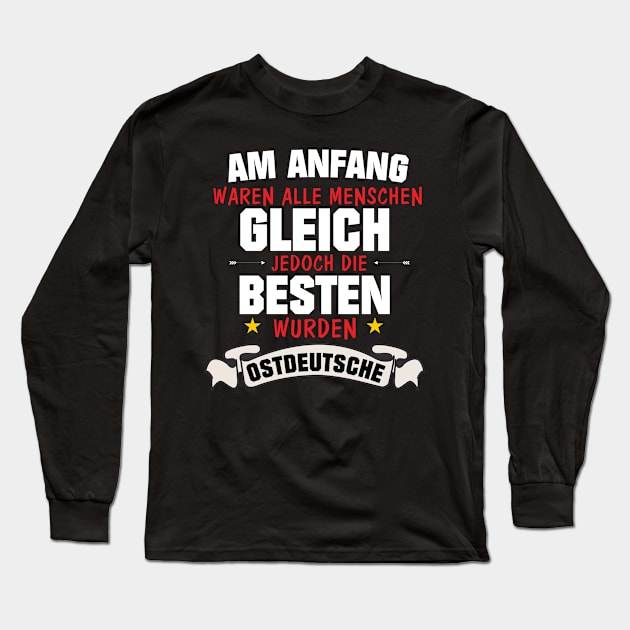 Ossi Ostdeutschland Ostdeutscher DDR Geschenk Long Sleeve T-Shirt by UNKREATIVDESIGNS